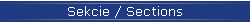Sekcie / Sections
